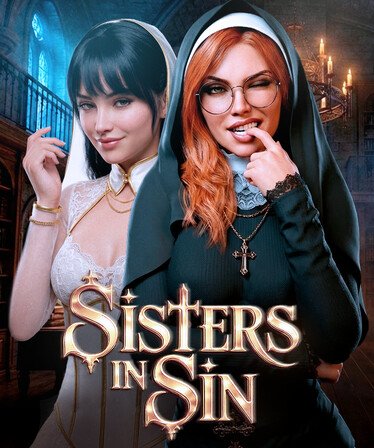 Sisters in Sin 🔞 Free Download (Final & Uncensored)