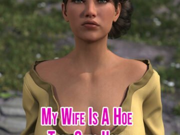 My Wife Is A Hoe That Gets Used By Everybody Free Download (Final)