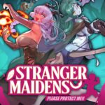 Stranger Maidens Please Protect Me! (Uncensored)