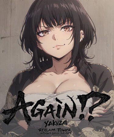 Again!? Yakuza: Reclaim Power, Interrogate Bodies, Subjugate Free Download